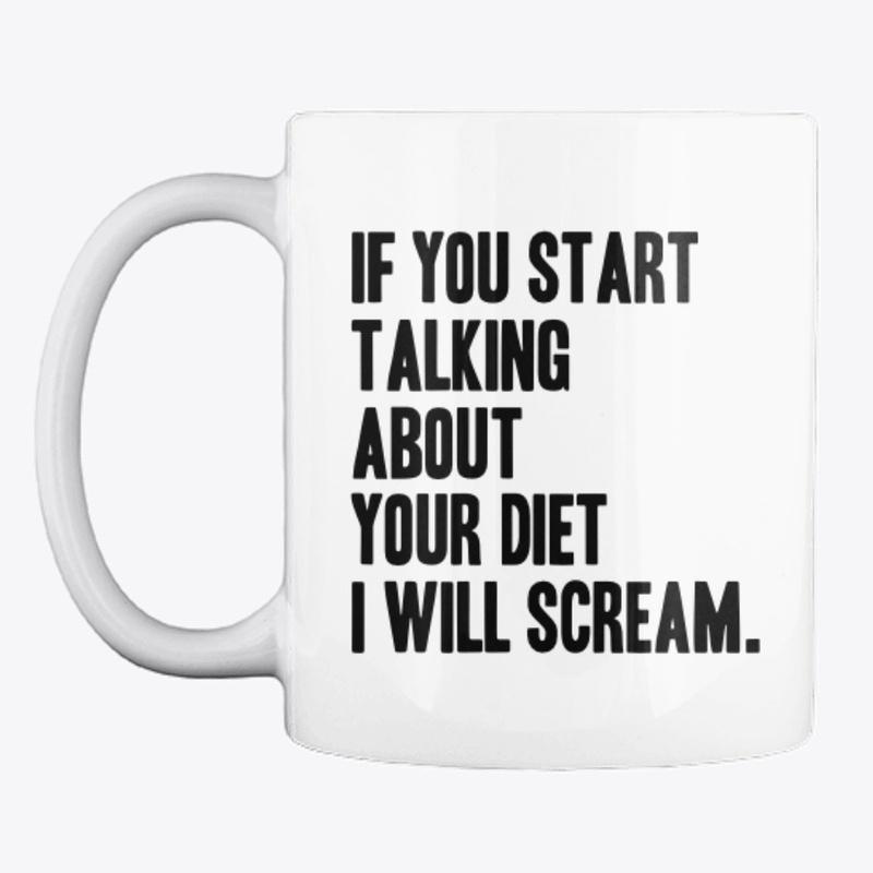 I Will Scream  Mug